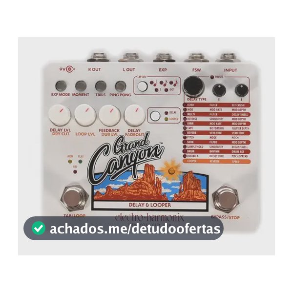 Pedal Efeito Digital Electro-Harmonix Grand Canyon Delay & Looper 9V