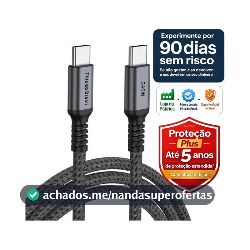 Plus Do Brasil Cabo Tipo C Duplo 240w 2 Metros Com Chip E-mark Compativel Com Apple Macbook iPhone 18 17 16 15 Galaxy Samsung S26 S25 S24 S23 S22 S21 Notebook Chromebook Galaxy Book 4 100w / 240W