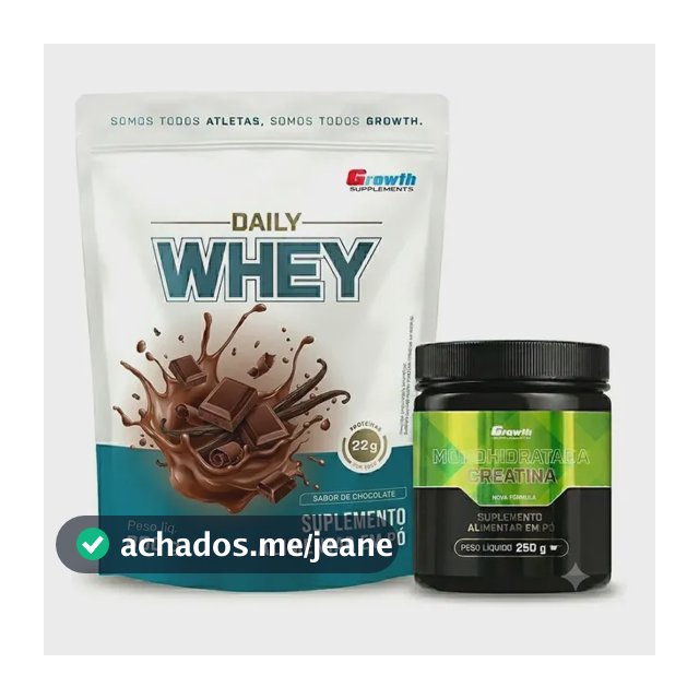 Kit Growth: Daily Whey Protein Chocolate 800g + Creatina Monohidratada 250g