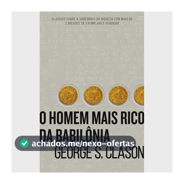 O homem mais rico da Babilônia - Clason, George S - Harper Business - Capa Mole