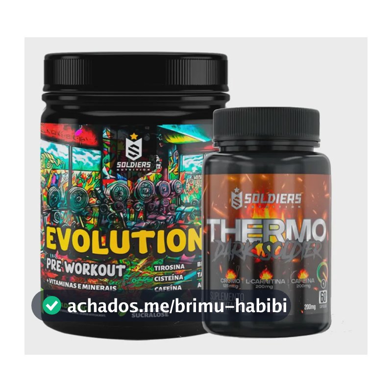 Kit: Pré-Treino Evolution Melancia 300g + Termogênico Dark - Soldiers Nutrition