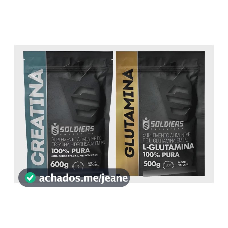 Kit: Creatina 600g + Glutamina 500g Soldiers Nutrition Pó 100% Puro