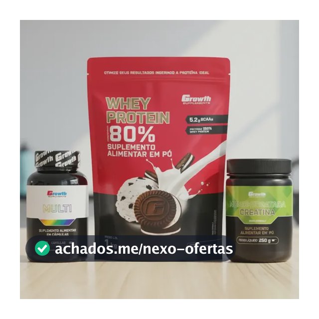 Kit Growth: Whey Protein Cookies And Cream 1kg + Multivitamínico 120 Cáps + Creatina 250g