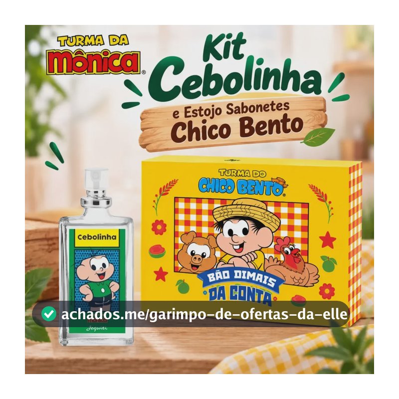 Kit Perfume Cebolinha + Estojo De Sabonetes Chico Bento