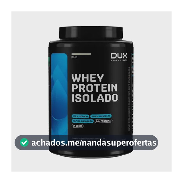 Whey Protein Isolado Dux Nutrition - Pote 900g Sabor Coco Coco