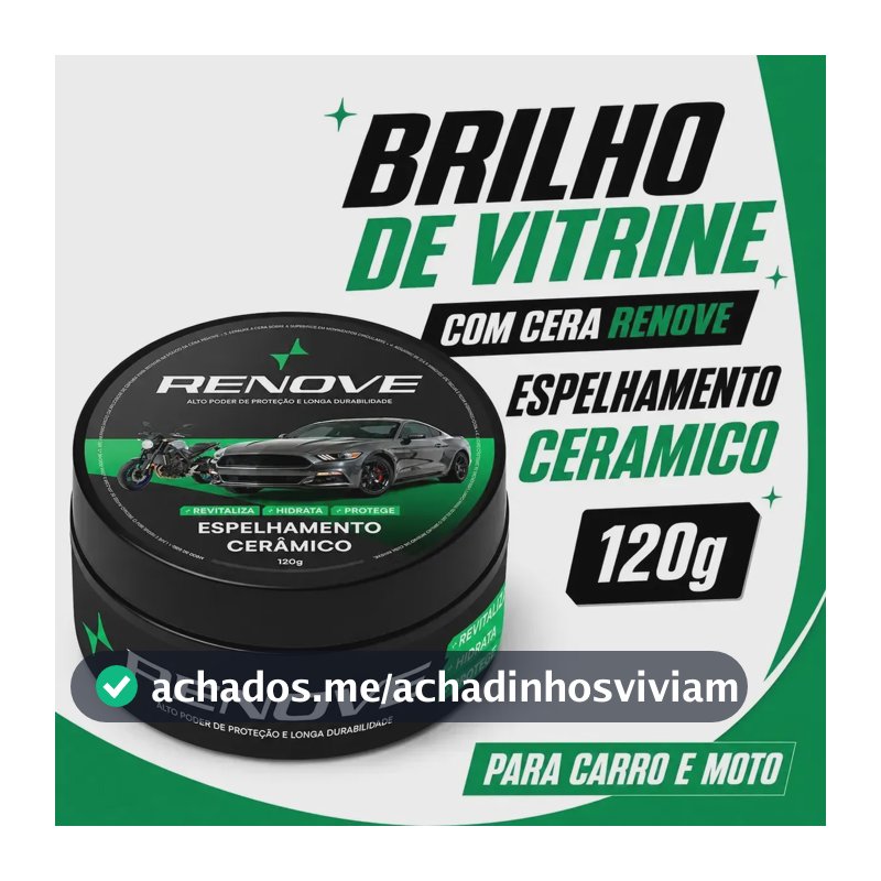 Cera Automotiva de Carnauba Renove Polimento Riscos Queimados Brilho