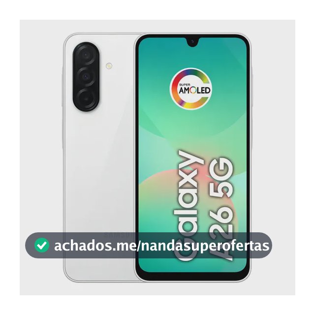 Celular Samsung Galaxy A26 5g 256gb, 8gb Ram, Câmera De 50mp, Ip67, Tela Super Amoled 6.7 , Nfc - Branco