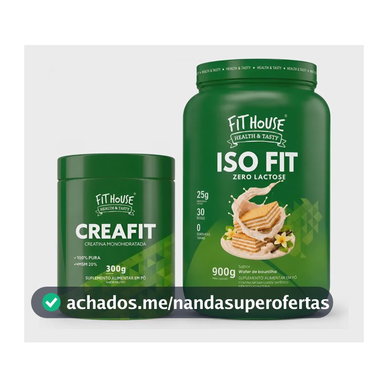 Kit Whey Protein Iso Fit 900g + Creatina Fit House 300g Variados Baunilha