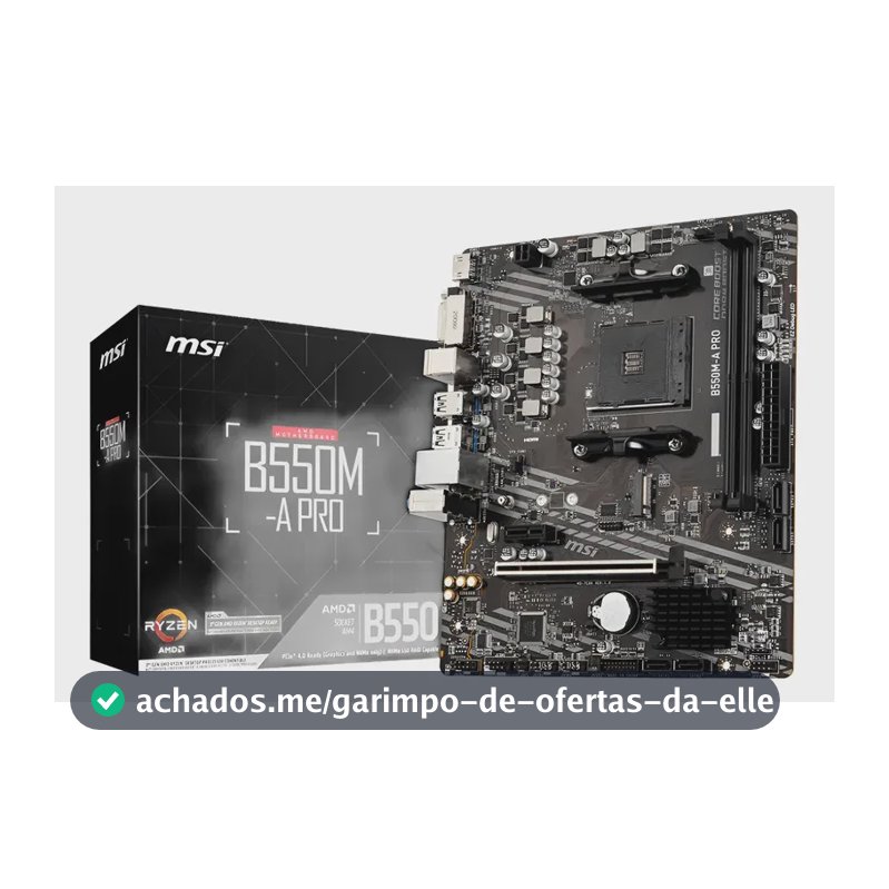 Placa-mãe Am4 Msi B550m A Pro Msi