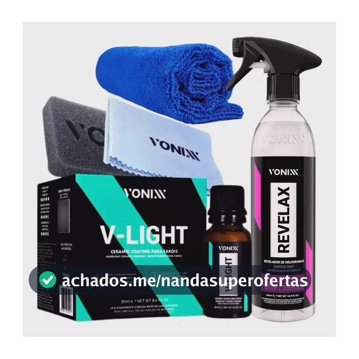 Vitrificador de Faróis Vonixx V-Light 20ml + Revelax Limpeza e Proteção