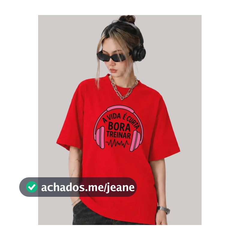 Camiseta A Vida É Curta Bora Treinar Fone De Ouvido Rosa Gym Vermelho. M