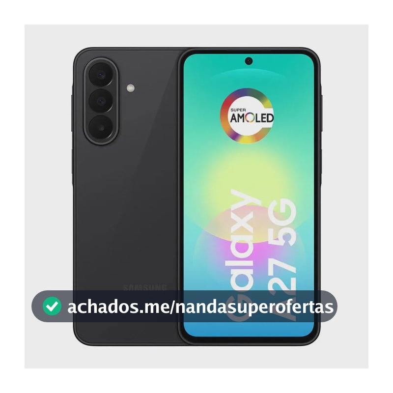 Celular Galaxy A27 Preto 5g 256gb, Câmera Tripla De 50mp, Processador Snapdragon 6 Gen 3, Feito Para Durar