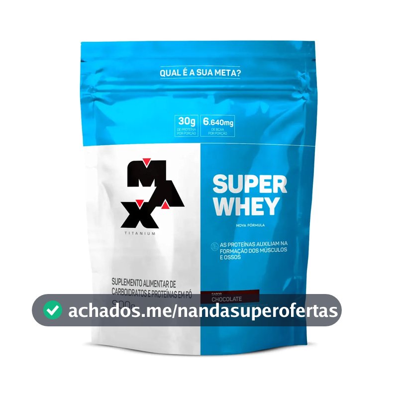 Super Whey Protein Concentrado 900g Refil Max Titanium Sabor Chocolate