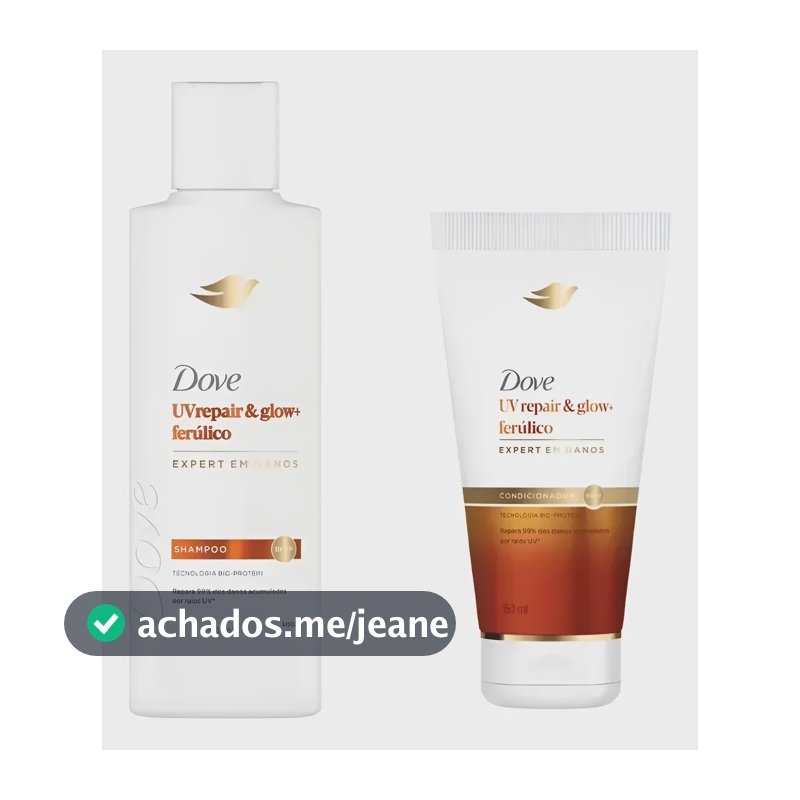 Kit Shampoo E Condicionador Dove Uv Repair & Glow + Ferúlico