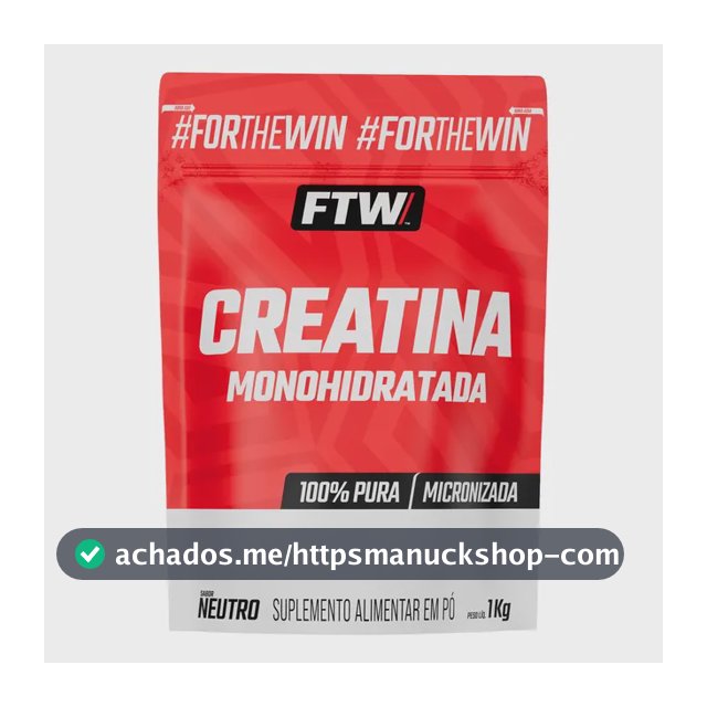 Creatina Monohidratada Pura 1kg Refil Suplemento em Pó 100% - FTW
