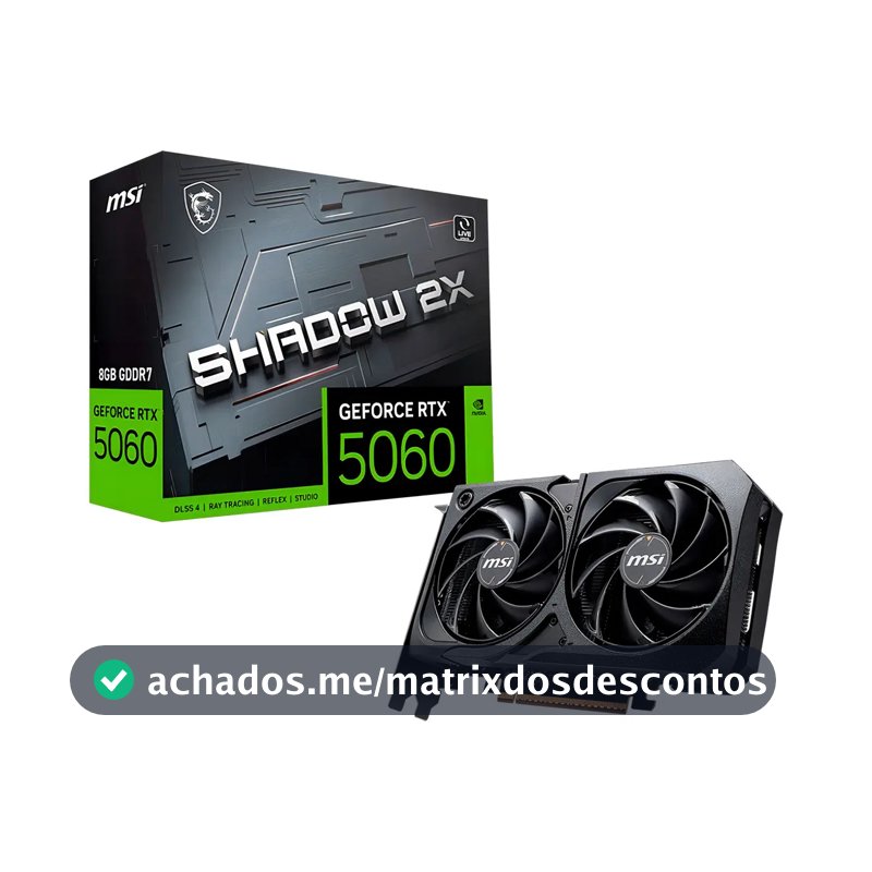 Placa De Vídeo Nvidia Msi Geforce 5060 8gb shadow 2x oc Edition