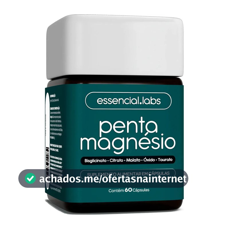 PENTA MAGNÉSIO - Bisglicinato + Dimalato + Citrato + Taurato + Óxido de Magnésio - A Combinação Perfeita de 5 Magnésios com Máxima Pureza e Biodisponibilidade - 60 Cápsulas
