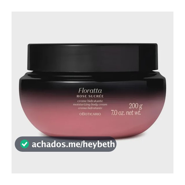 Creme Hidratante Floratta Rose Sucrée 200g O Boticário Floral