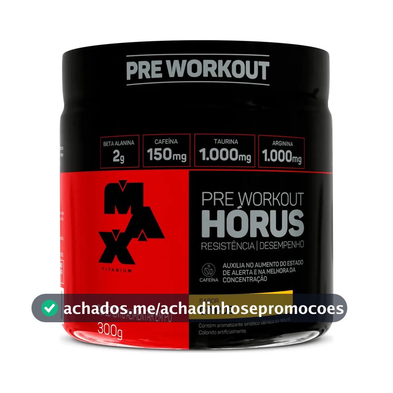 Pré Treino 300g Hórus Max Titanium Citrus Energia e Foco