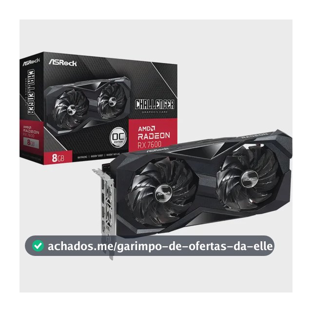 Placa de Vídeo ASRock Radeon RX 7600 8GB Challenger OC GDDR6 HDMI 2.1