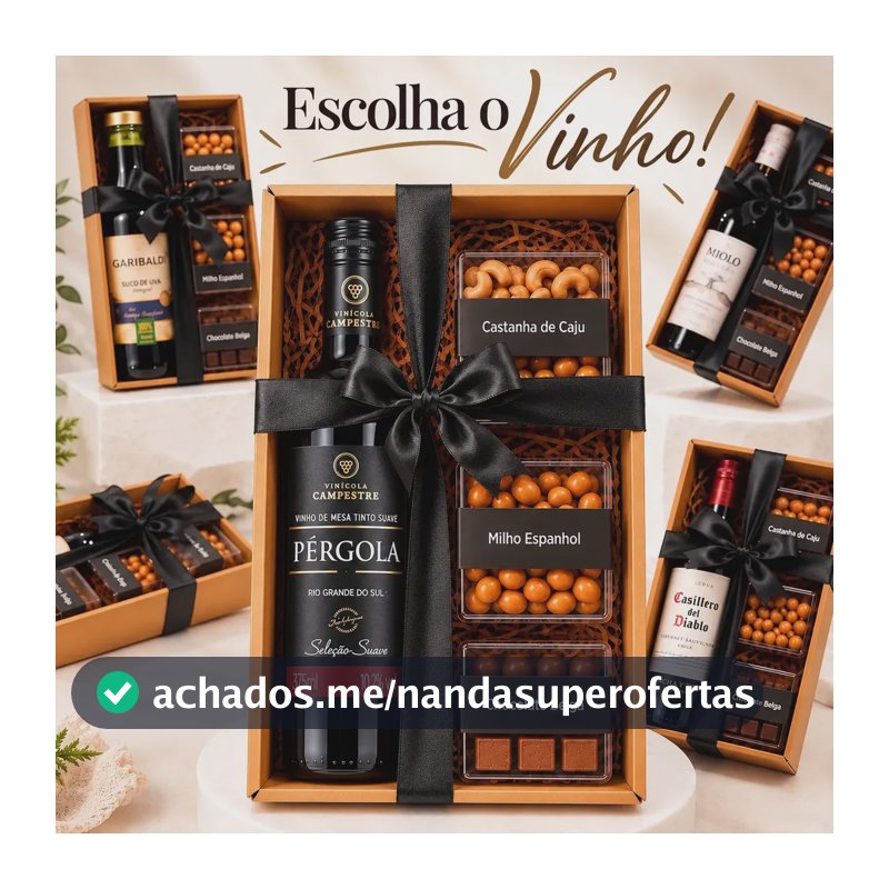 Cesta Kit Presente Vinho Com Aperitivos. Escolha O Vinho! Suave Seleção Tinto Pergola