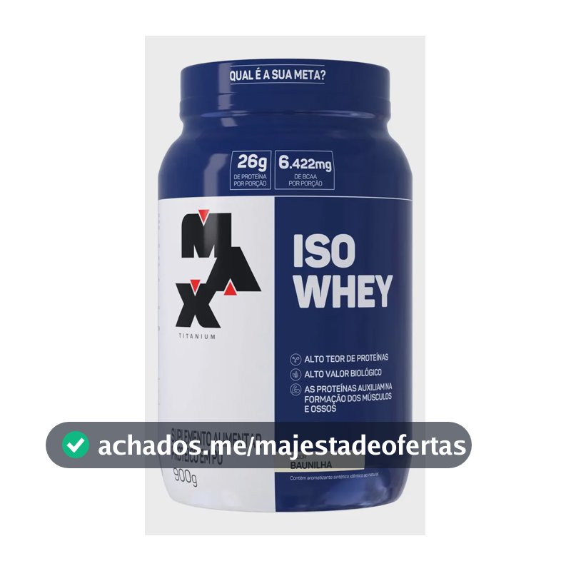 Whey Protein 900g ISO Whey Max Titanium Baunilha Proteína Isolada