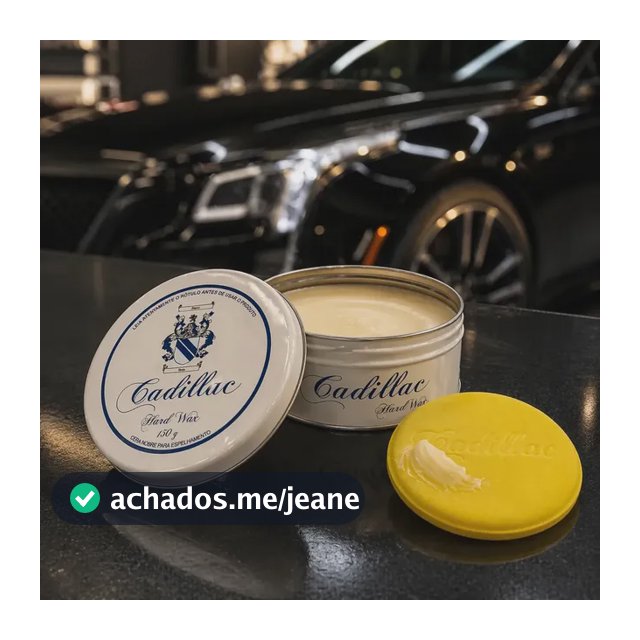 Cera Automotiva Hard Wax Carnaúba 150g Cadillac