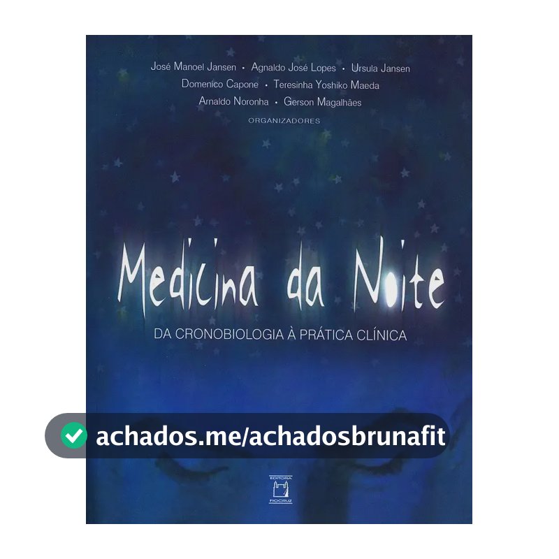 Livro Medicina da noite, de (Organizador) Jansen, José Manoel/ (Organizador) Lopes, Agnaldo José/ (Organizador) Jansen, Ursula/ (Organizador) Capone, Domenico/ (Organizador) Maeda, Teresinha...