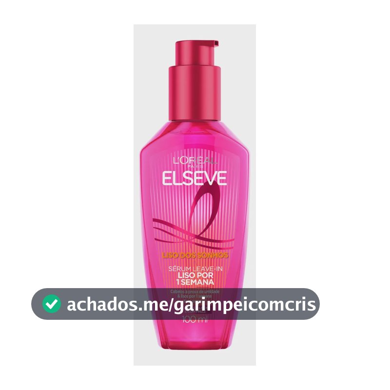 Sérum Leave-in Finalizador Capilar Efeito Liso por 1 Semana com Tecnologia Ativada por Calor Antifrizz e Protetor Térmico Elseve Liso dos Sonhos L'Oréal Paris 100ml