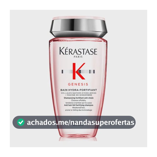 Shampoo Antiqueda Fortificante com Células Nativas de Edelweiss e Raiz de Gengibre para Cabelos Oleosos, Finos ou Normais, Genesis Bain Hydra-Fortifiant Kérastase, 250ml