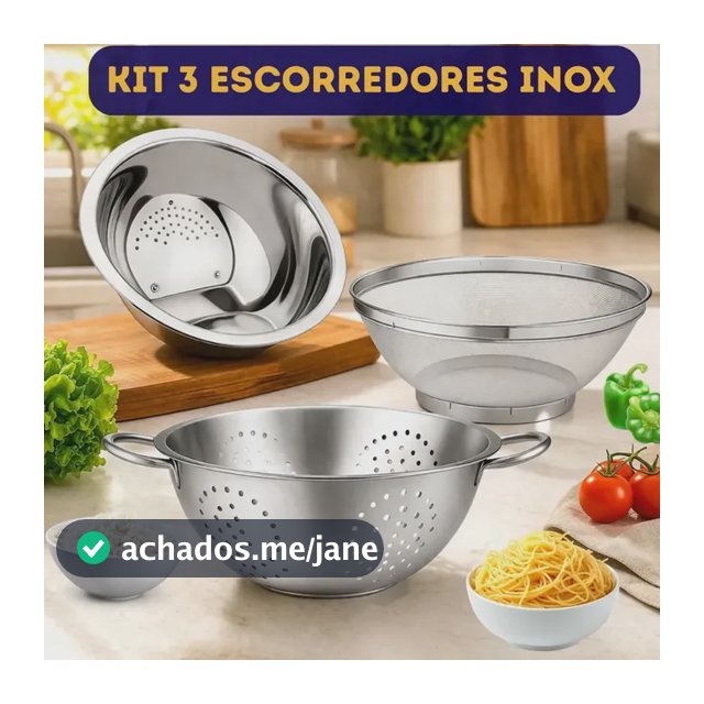 Kit 3 Peças Escorredor De Arroz Em Inox + Escorredor De Macarrão Inox Grande + Escorredor De Alimentos Mariazinha
