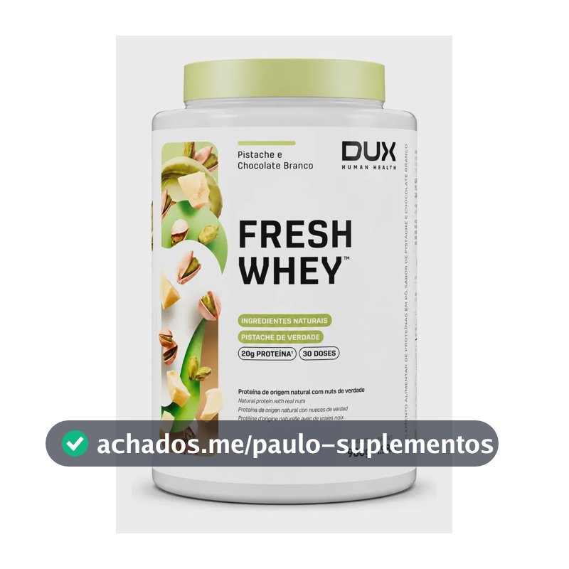 Fresh Whey Original Pistache E Chocolate Branco 900g Dux Pistache E Chocolate Branco