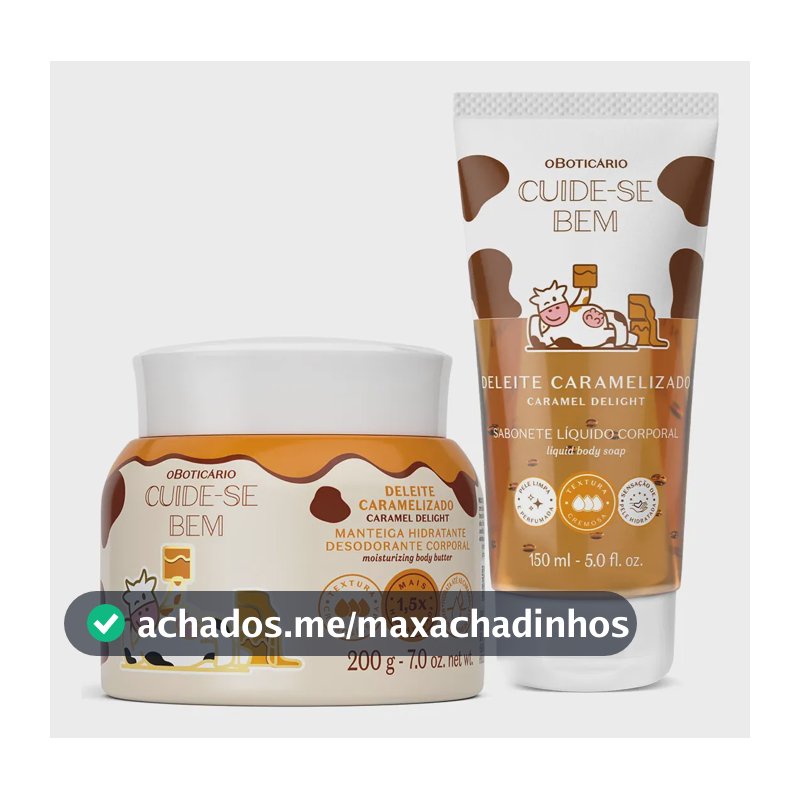 Combo Cuide-se Bem Deleite Caramelizado: Manteiga Corporal 2