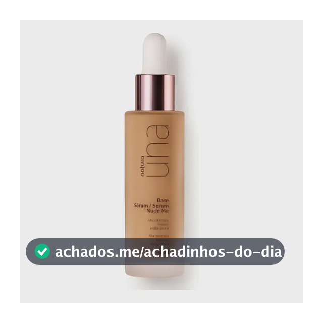 Base Sérum Nude Me Natura Una 30ml