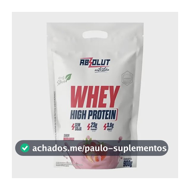 Whey Protein Concentrado High Protein Pouch 900g Morango - Absolut Nutrition - Ganho De Massa Muscular Hipertrofia