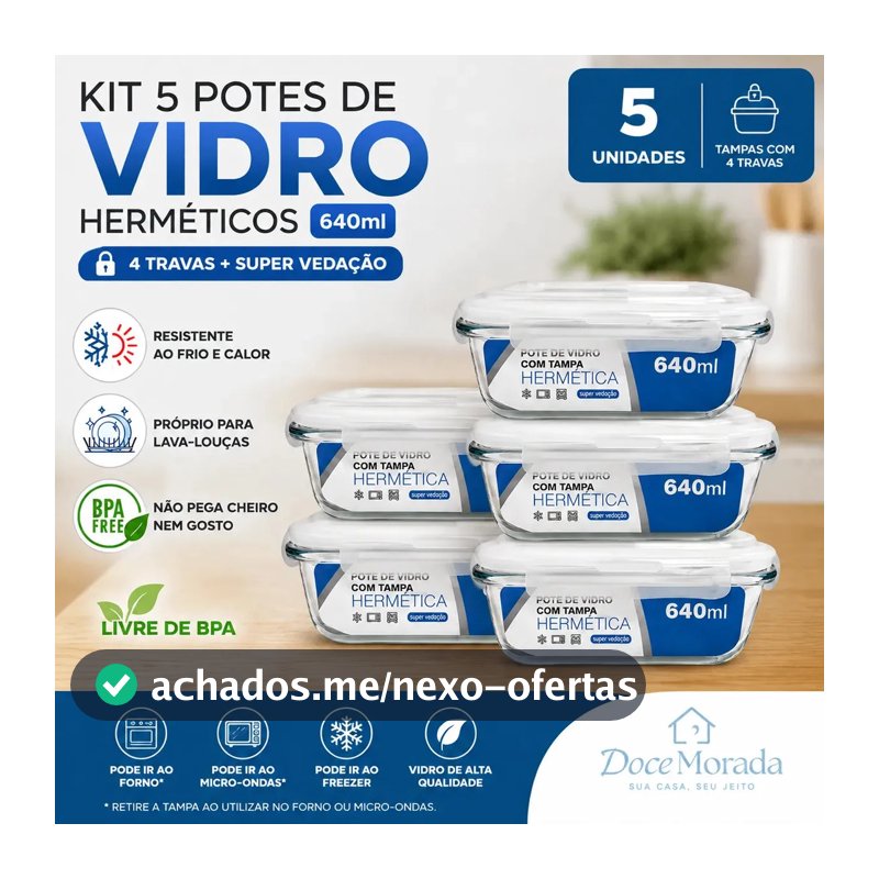 Kit 5 Potes Vidro Hermético 640ml Marmita Forno Micro-ondas Transparente