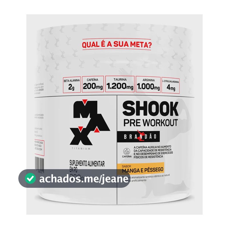Pré Treino Shook Max Titanium 300g Pre workout Manga E Pêssego