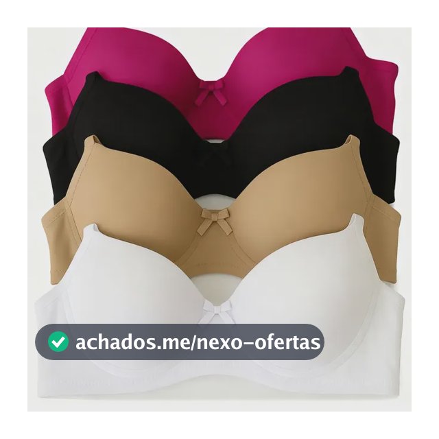 Sutiã Com Bojo - Kit 4 Peças Premium Conforto Oferta Do Dia!