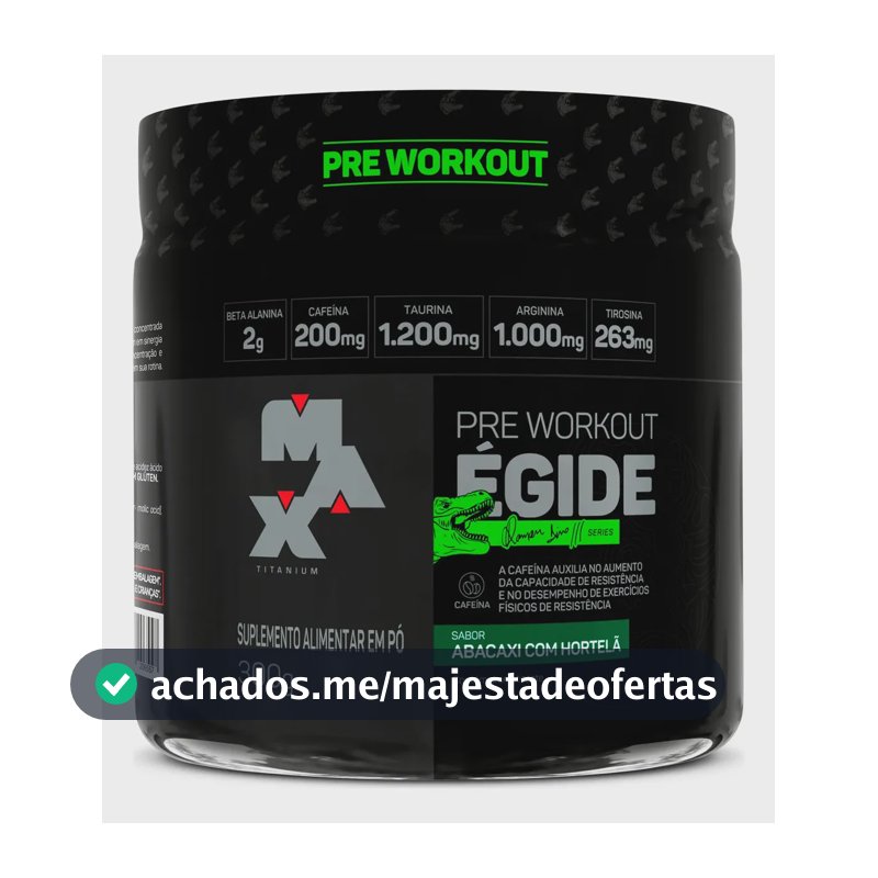 Pré Treino Égide 300g Abacaxi Com Hortelã Max Titanium