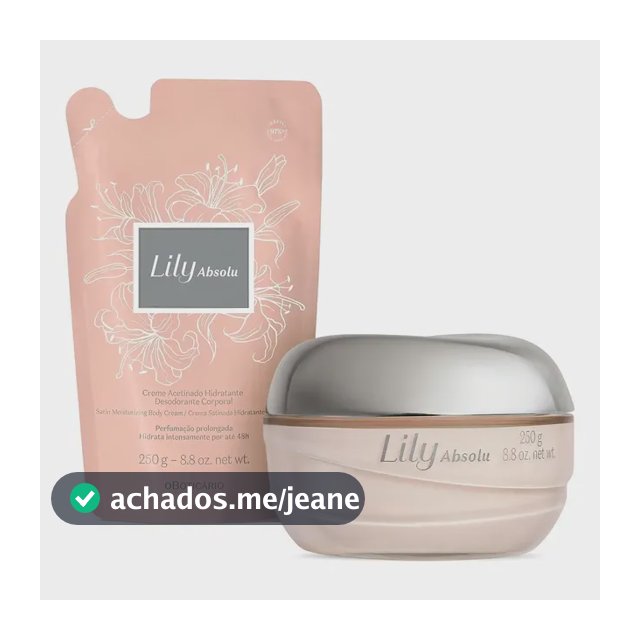 Kit Lily Absolu: Creme Acetinado Hidratante Desodorante