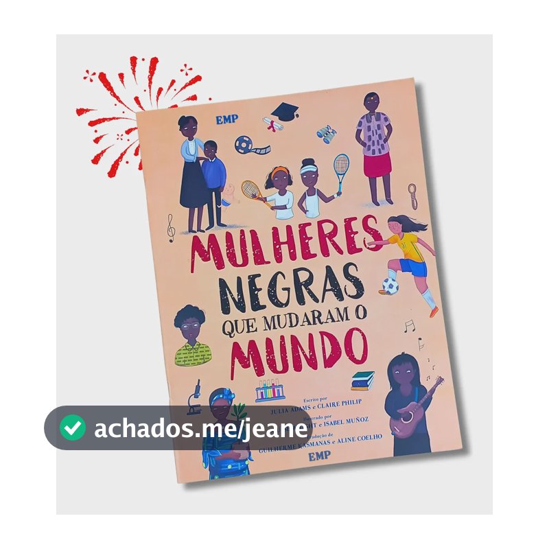 Livro Mulheres Negras Que Mudaram O Mundo