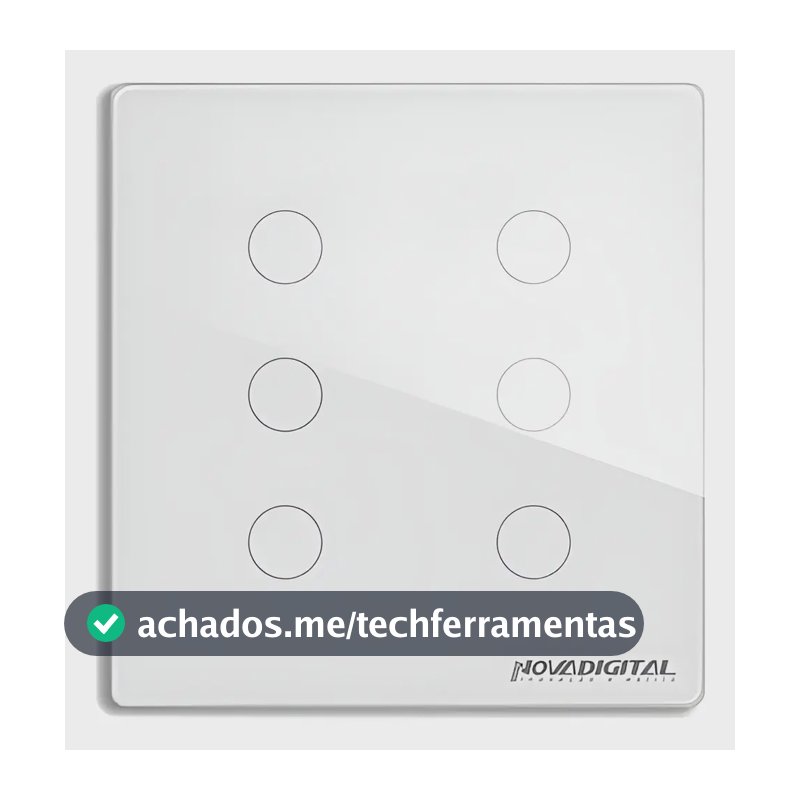 Interruptor Inteligente Wifi Novadigital 6 Teclas Botões Touch 4x4 Compatível Tuya Smart Life Alexa Google Branco
