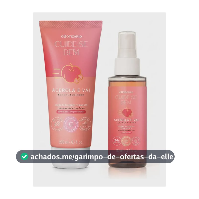 Combo Cuide-se Bem Acerola E Vai: Loção + Bruma