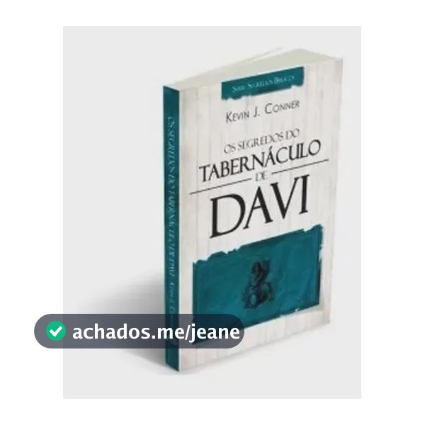 Os Segredos Do Tabernáculo De Salomão - Segredos Bíblicos