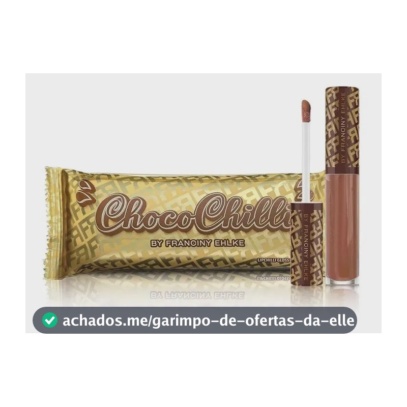 Brilho Labial Franciny Ehlke Choco Chilli Gloss Chocolate