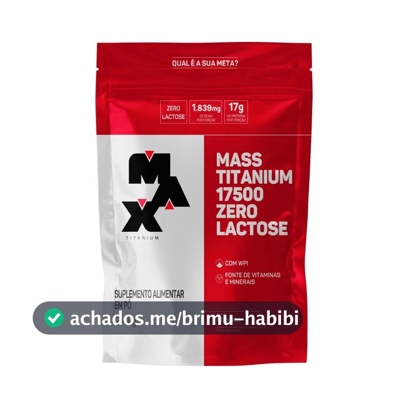 Hipercalórico Mass Titanium 17500 Zero Lactose 2,4kg Max Titanium Morango Ganho de Massa