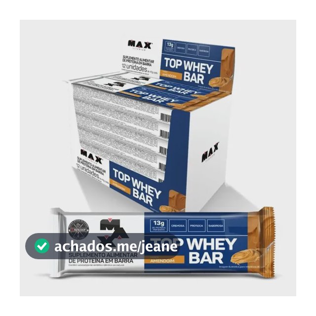Top Whey Bar Suplemento Barra de Proteina Max Titanium Proteínas Sabor Amendoim 41g