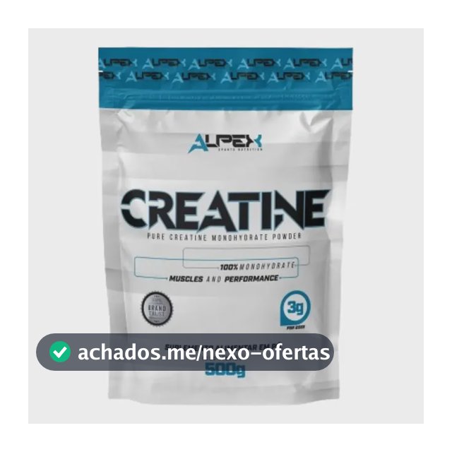 Creatina Monohidratada 500g Sem Sabor Alpex Nutrition Pouch