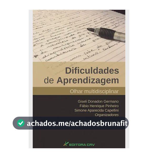 Livro Dificuldades de Aprendizagem, de (Organizador) Germano, Giseli Donadon/ (Organizador) Pinheiro, Fábio Henrique/ (Organizador) Capellini, Simone Aparecida. Editorial Editora CRV LTDA ME, tapa...