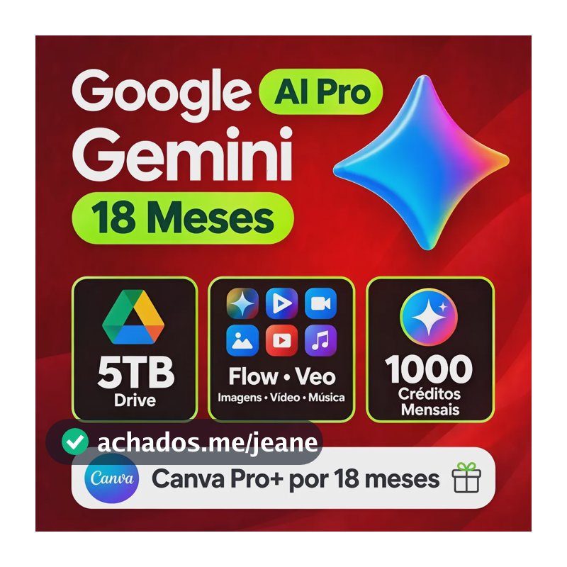 Google Gemini Ai Pro Completo + 5 Tb Drive Por 18 Meses!